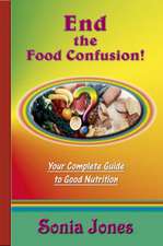 End the Food Confusion