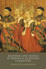 Brothers and Sisters in Medieval European Literature