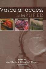 Vascular Access Simplified; Second Edition