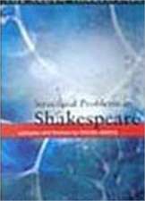 Structural Problems In Shakespeare: Lectures And Essays By Harold Jenkins: Lectures and Essays by Harold Jenkins