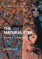 The Natural Step: A Framework for Sustainability