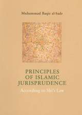 Principles of Islamic Jurisprudence According to Shi'i Law