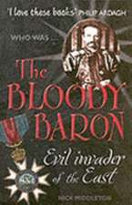 Middleton, N: The Bloody Baron