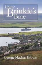 Under Brinkie's Brae