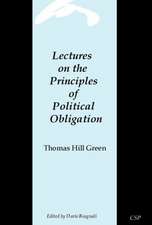 Lectures on the Principles of Political Obligation