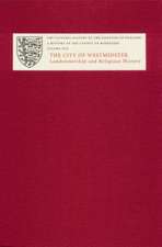 A History of the County of Middlesex – Volume XIII: City of Westminster, Part 1: Landownership and Religious History