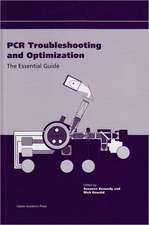 PCR Troubleshooting and Optimization: The Essential Guide