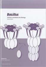 Bacillus: Cellular and Molecular Biology (Second Edition)