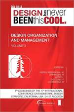 Proceedings of Iced'09, Volume 3, Design Organization and Management: Journey to the Voids