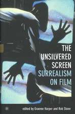 The Unsilvered Screen – Surrealism on Film