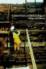 Conservation of Archeaological Ships and Boats