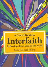 Global Guide to Interfaith, A – Reflections From Around the World