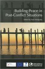 Building Peace in Post-Conflict Situations