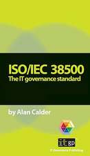 ISO/IEC 38500: The IT Governance Standard