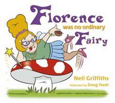 Florence Was No Ordinary Fairy