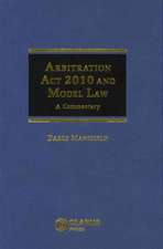 Arbitration ACT 2010 and Model Law