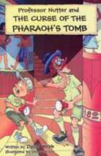 Webb, D: The Curse of the Pharaoh's Tomb