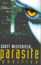 Westerfeld, S: Parasite Positive