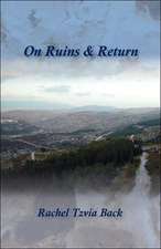 On Ruins & Return