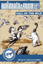 Animals & Men - Issues 11 - 15 - The Call of the Wild