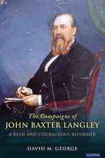 Campaigns of John Baxter Langley