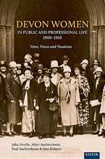 Devon Women in Public and Professional Life, 1900-1950