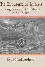 The Exposure of Infants Among Jews and Christians in Antiquity