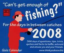 Think You Know Fishing!