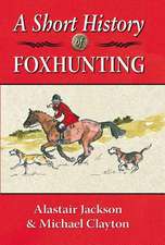 A Short History of Foxhunting