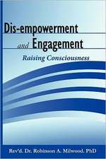 Dis-Empowerment and Engagement