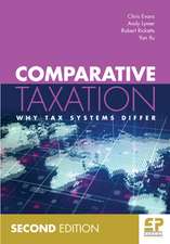Comparative Taxation (2nd edition): Why tax systems differ