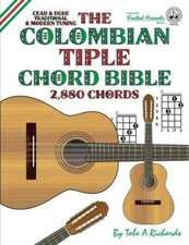 The Colombian Tiple Chord Bible