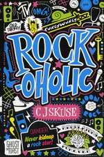 Skuse, C: Rockoholic