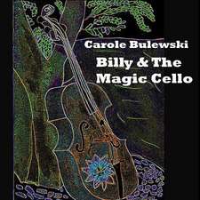 Billy and the Magic Cello