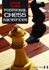 Positional Chess Sacrifices