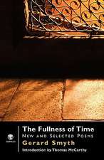 The Fullness of Time: New and Selected Poems