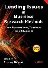 Leading Issues in Business Research Methods for Researchers, Teachers and Students