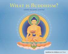 What Is Buddhism?