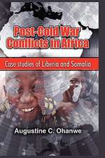 Post Cold War Conflicts in Africa