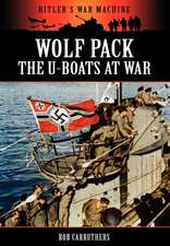 Wolf Pack -The U-Boats at War