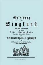 Anleitung Zur Singkunst. Aus Dem Italianischen Des Herrn Peter Franz Tosi, Mitglieds Der Philarmonischen Akademie Mit Erlauterungen Und Zusatzen Von J: The Last of the Horselads