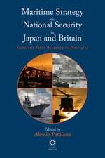 Maritime Strategy and National Security in Japan and Britain: From the First Alliance to Post-9/11