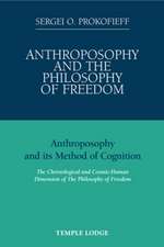 Anthroposophy and the Philosophy of Freedom