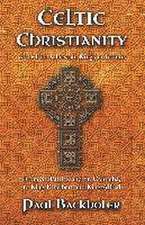 Celtic Christianity and the First Christian Kings in Britain