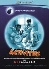 Phonic Books Moon Dogs Set 1 Activities: Sounds of the alphabet