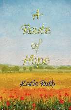 A Route of Hope