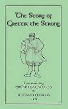 The Story of Grettir the Strong