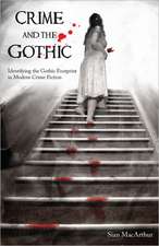 Crime and the Gothic