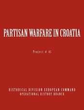 Partisan Warfare in Croatia