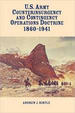 United States Army Counterinsurgency and Contingency Operations Doctrine, 1860-1941